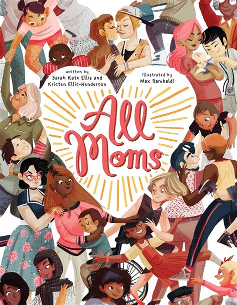 mommy's lesbian|“All Moms” Picture Book Celebrates Moms, Queer and Otherwise.